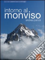 Intorno al Monviso libro