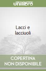 Lacci e lacciuoli libro