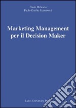 Marketing Management per il Decision Maker