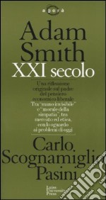 Adam Smith XXI secolo libro