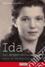 Ida nel sogno della ragione. Storia di una deportazione libro