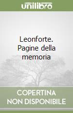 Leonforte. Pagine della memoria libro