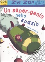 Un super-genio nello spazio