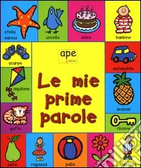 Le mie prime parole. Con gadget