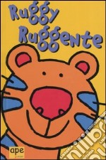 Ruggy Ruggente