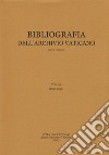 Bibliografia dell'Archivio vaticano libro