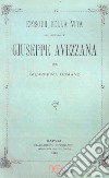 Episodi della vita del generale Giuseppe Avezzana. Ristampa Napoli 1880 libro