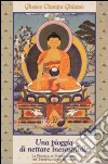 Una pioggia di nettare inesauribile. La pratica di purificazione dei 35 Buddha libro