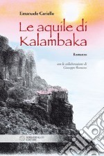 Le aquile di Kalambaka libro