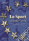 Lo sport siamo noi libro