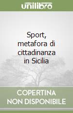 Sport, metafora di cittadinanza in Sicilia libro