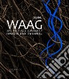 Waag. We are all greeks. 1821-2021 libro