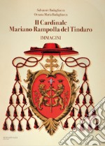 Il cardinale Mariano Rampolla del Tindaro. Immagini libro