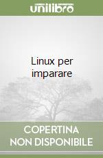 Linux per imparare