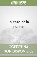 La casa della nonna