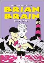 Brian the Brain. L`integrale libro usato