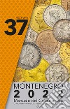 Montenegro 2024. Manuale del collezionista di monete italiane libro