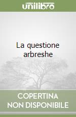 La questione arbreshe libro