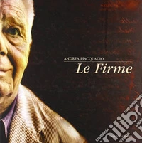 Le firme. Ediz. illustrata libro