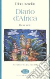 Diario d'Africa libro di Azzalin Dino