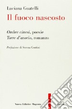 Il fuoco nascosto libro