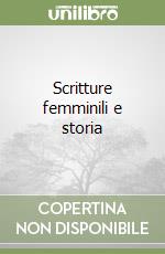 Scritture femminili e storia libro