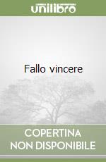 Fallo vincere libro