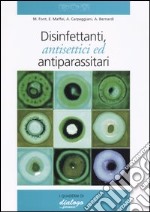 Disinfettanti, antisettici ed antiparassitari