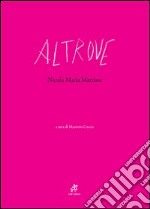 Altrove. Ediz. illustrata libro