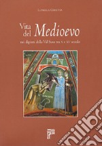 Vita del Medioevo nei dipinti della Val Susa tra X e XV secolo libro