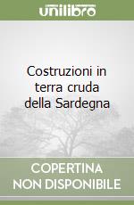 Costruzioni in terra cruda della Sardegna