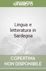 Lingua e letteratura in Sardegna libro