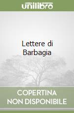 Lettere di Barbagia libro