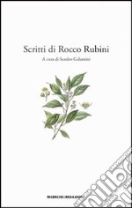 Scritti di Rocco Rubini libro