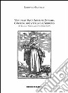 Vita della beata Angelina Corbara contessa di Civitella dell'Abruzzo (in Foligno, appresso Agostino Alterij 1627) libro di Iacobilli Lodovico