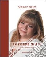 Le ricette di Ady libro