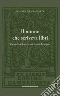 Il nonno che scriveva libri
