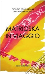 Matrioska in viaggio