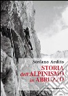 Storia dell'alpinismo in Abruzzo libro