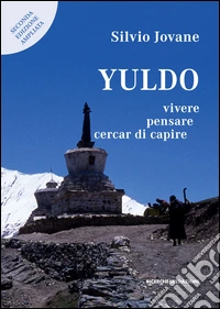 Yuldo. Vivere, pensare, cercar di capire libro