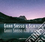 Gran Sasso e scienza-Gran Sasso and science. Ediz. bilingue libro