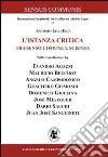 L'istanza critica. Tra senso comune e scienza libro di Livi A. (cur.)