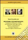 Realismo e fenomenologia libro di Livi A. (cur.)