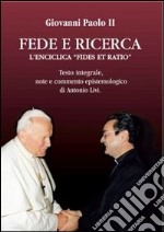 Fede e ricerca. L'enciclica «Fides et ratio»