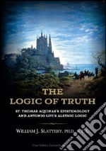 The logic of truth libro