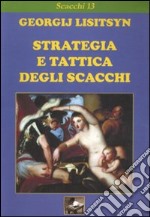 Strategia e tattica degli scacchi