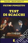 Test di scacchi libro di Ponzetto Pietro