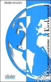 La comunicazione in Kierkegaard