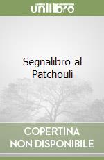 Segnalibro al Patchouli