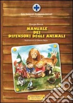 Il manuale dei difensori degli animali